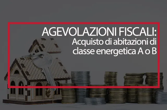 agevolazioni fiscali